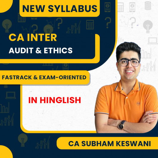 CA Shubham Keswani Auditing and Ethics Fastrack Exam-Oriented Online Classes For CA Inter
