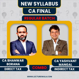 CA Final DT &amp; IDT Regular Batch By CA Bhanwar Borana &amp; CA Yashvant Mangal