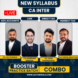 CA Inter Group - 1 Booster Practice Batch By CA Jai Chawla, CA Shubham Singhal, CA Yash Khandelwal &amp; CA Vishal Bhattad