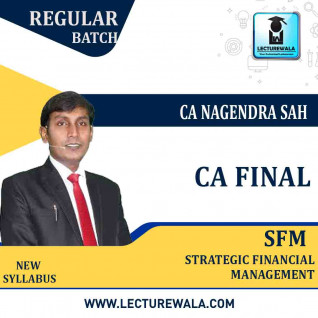 CA/CMA Final SFM New Syllabus Regular Course : Video lecture + Study Material By CA Nagendra Sah (For Nov 2021)