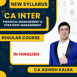 CA Ashish Kalra FM-SM Regular Online Classes For CA Inter : Online Classes ( june 2025 Recording)