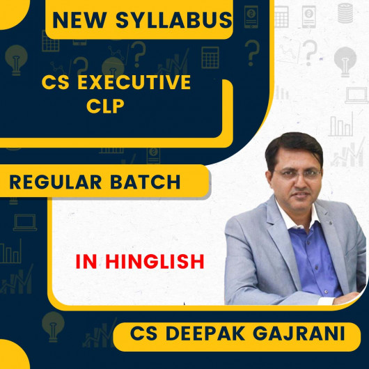 CS Deepak Gajrani Company Law Regular Online Classes For CS Executive 