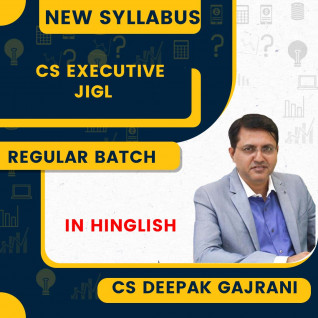 CS Executive JIGL New Syllabus Group 1 by CS Deepak Gajrani : Online Classes