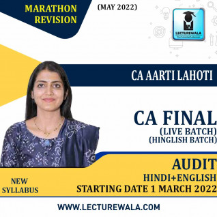 CA Final Audit Live At Home New Syllabus Marathon Revision Batch : Video Lecture+Amendment Nots By CA Aarti Lahoti ( For May 2022 & Nov 2022 ) 