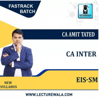CA Inter Eis-Sm FASTRACK Course By CA Amit Tated : Pen Drive / Online Classes