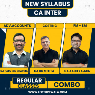 CA INTER New Syllabus Adv. Accounting + Costing + FM-SM Regular Course By CA PARVEEN SHARMA,CA RK MEHTA,CA AADITYA JAIN : online classes.