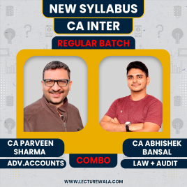 CA Parveen Sharma Advanced Accounts &amp; CA Abhishek Bansal Law &amp; Auditing regular Online Combo Classes For CA Inter