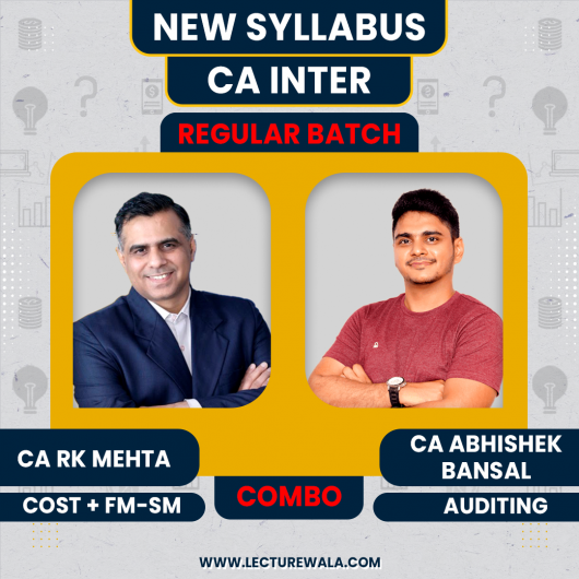 CA Abhishek Bansal Auditing & CA RK Mehta FM-SM & Costing regular Online Combo Classes For CA Inter group - 2
