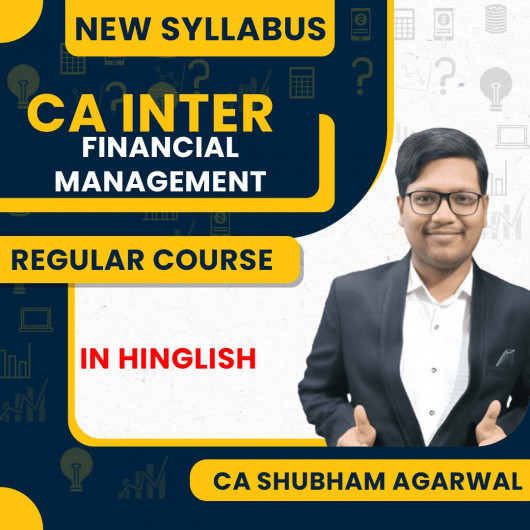 CA Shubham Agrawal Financial Management Regular Batch In Hinglish For CA Inter