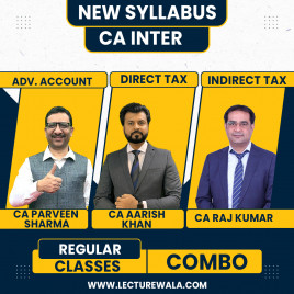 CA Aarish Khan DT &amp; CA Raj Kumar IDT &amp; CA Parveen Sharma Adv. Accounts Combo Regular Batch For CA Inter 