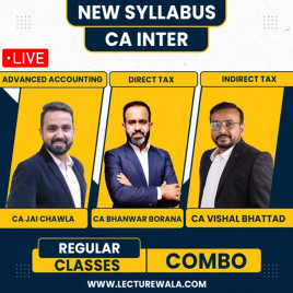 CA Jai Chawla Adv Acc, CA Bhanwar Borana DT &amp; CA Vishal Bhattad IDT (GST) Regular Combo Classes For CA Inter