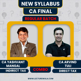 CA Arvind Tuli Direct + International &amp; CA Yashvant Mangal IDT Taxation Combo Regular Batch For CA Final