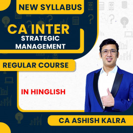 CA Ashish Kalra Strategic Management Regular Online Classes For CA Inter : Online Classses / Android