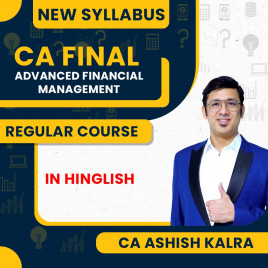 CA Ashish Kalra Advanced Financial Management (AFM) Regular Online Classes For CA Final