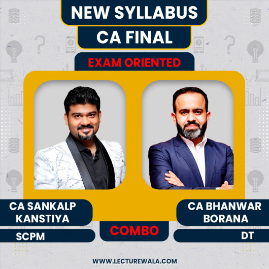 CA Bhanwar Borana DT & CA Sankalp Kanstiya Set B SPOM (SCPM) Exam Oriented- Fastrack Online Classes For CA FInal