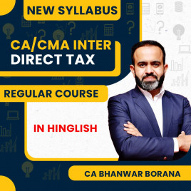 CA Bhanwar Borana Direct Taxation Live Regular batch For CMA Inter