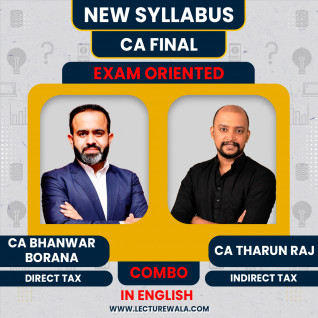 CA Bhanwar Borana Direct Tax & CA Tharun Raj Indirect Tax Exam Oriented Batch In English For CA Final