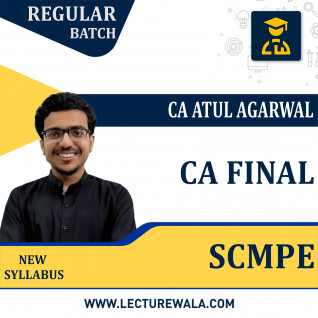 CA Final SCMPE Latest Regular Course By CA Atul Agarwal : Online Classes