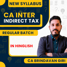 CA Inter New Syllabus Indirect Tax Regular Course By CA Brindavan Giri: Pen drive / Google drive.