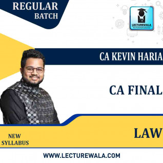 CA Final Law Regular Batch Course : Video Lecture + Study Material By CA Kevin Haria : Online Classes
