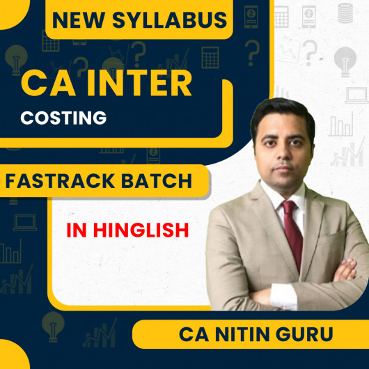 CA Inter Costing Fastrack Recorded Batch By CA Nitin Guru 