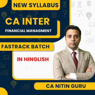 CA Inter Financial Management Fastrack Batch For Jan 26 By Nitin Guru