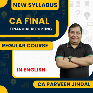 CA Parveen Jindal FR (Financial Reporting) English Dubbed Lectures Regular Online Classes For CA Final: Online Classes 