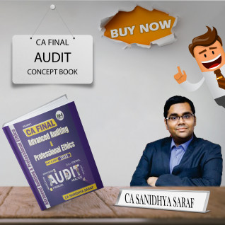 CA FINAL Audit Concept Book By CA Sanidhya Saraf: Study Material