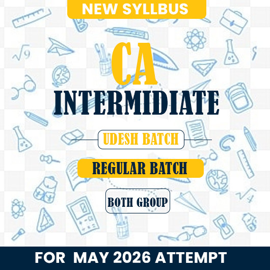 CA Inter Udesh Regular Batch Both Group For May 2026 By CA Wallah