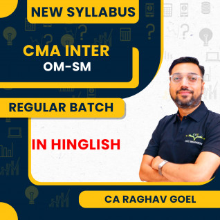 CA Raghav Goel Operations Management & Strategic Management Regular BatchFor CMA Inter New Syllabus 