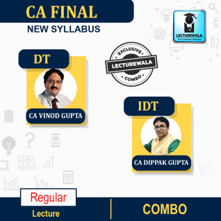 CA Final IDT (GST & Customs) & DT Combo Regular Course : Video Lecture + Study Material By CA Vinod Gupta & CA Dippak Gupta (For Nov. 2022)