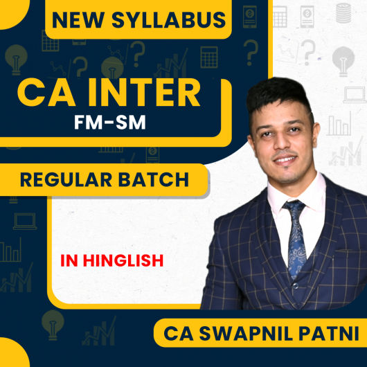 CA Swapnil Patni Financial Management & Strategic Management Regular Online Classes For CA Inter : Google Drive / Pen Drive Classes