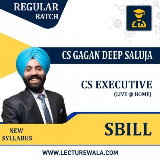 CS Executive ECPIL Face To Face Batch with Rercording (New Syllabus) Regular Course By CS Gagan Deep Saluja : Face To Face Classes