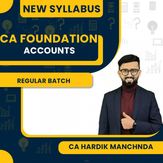 CA Foundation Regular Live Classes Fot Accounts By CA Hardik Manchanda : Live / Online classes 