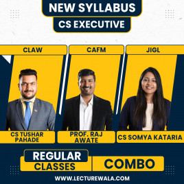 CS Tushar Pahade CLAW CS Somya Kataria JIGL &amp; Prof. Raj Awate CAFM Regular Combo Classes For CS Executive Online Classes