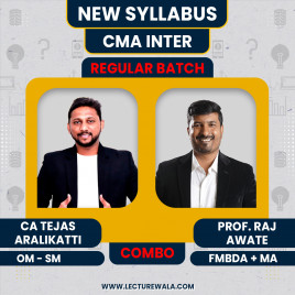 CA Tejas aralikatti OM-SM, &amp; Prof. Raj Awate FMBDA &amp; MA Regular Combo Classes For CMA Inter Online Classes