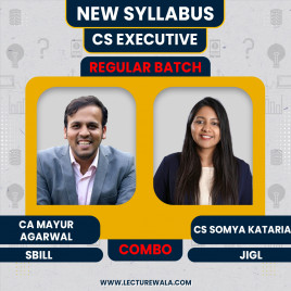 CA Mayur Agarwal SBIL &amp; CS Somya Kataria JIGL Regular Combo Classes For CS Executive Online Classes