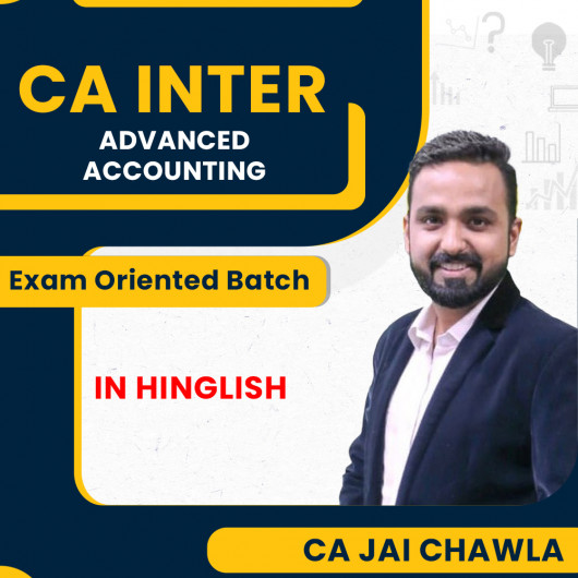 CA Jai Chawla Advanced Accounting Exam-Oriente Classes For CA Inter 