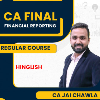 CA FINAL New Syllabus Financial Reporting Regular In-Depth By CA Jai Chawla 