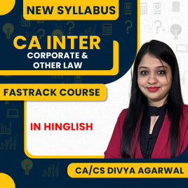 CA/CS Divya Agarwal Corporate &amp; Other law Fastrack Exam Oriented Classes For CA Inter Online Classes