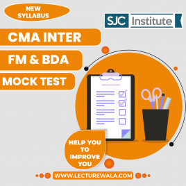 SJC Institute Group - 2 Paper 11: Financial Management and Business Data Analytics (FMDA) Mock Test For CMA Inter