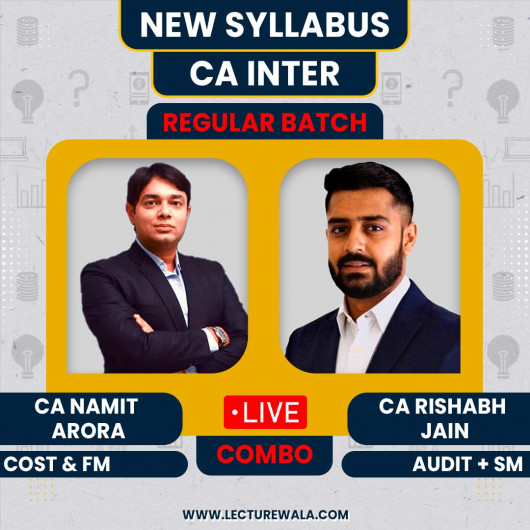 CA Namit Arora Cost & FM & Rishabh Jain Audit + SM Regular Combo Classes For CA Inter Group 2 Combo Online.