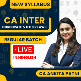 CA Ankita Patni Corporate &amp; Other Laws Regular Live Online Classes For CA Inter : Live Online Classes.