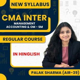 Palak Sharma Ma'am Management Accounting &amp; OM - SM Regular Combo Batch For CMA Inter