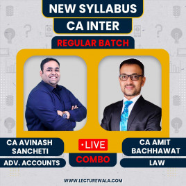 CA Avinash Sancheti Ad. Accounting &amp; CA Amit Bachhawat Law Group 1 COMBO For CA Inter : Live Classes