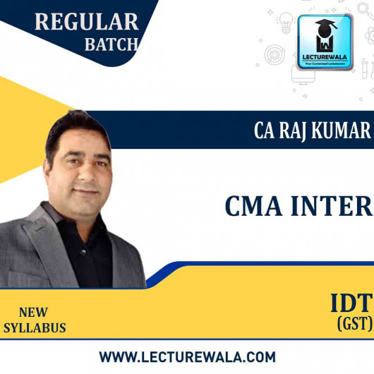 CMA Inter IDT (GST) Full Course New Recording By CA Rajkumar : Pen drive / Online classes.