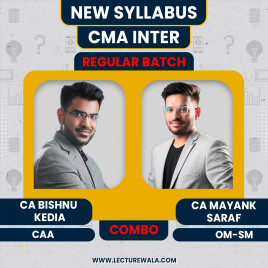 CA Mayank Saraf OM- SM &amp; CA Bishnu Kedia Corporate A/C &amp; Audit Combo Regular Batch For CMA Inter