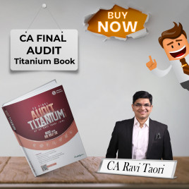 CA Final Audit Titanium Concept book By Ravi Taori
