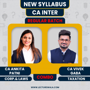 CA Ankita Patni Corp. & Other Laws & CA Vivek Gaba Taxation Regular Online Combo Classes For CA Inter
