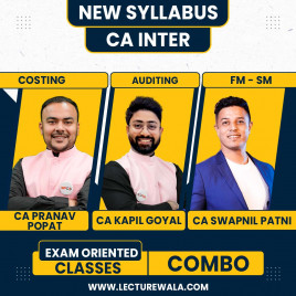CA Pranav Popat Costing, CA kapil Goyal Audit &amp; CA Swapnil Patni FM-SM New Syllabus Exam Oriented Classes For CA Inter : Online Classes